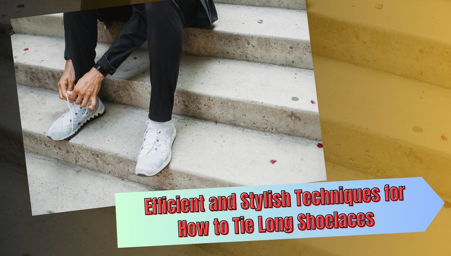Effiziente und stilvolle Techniken für das Binden langer Schnürsenkel