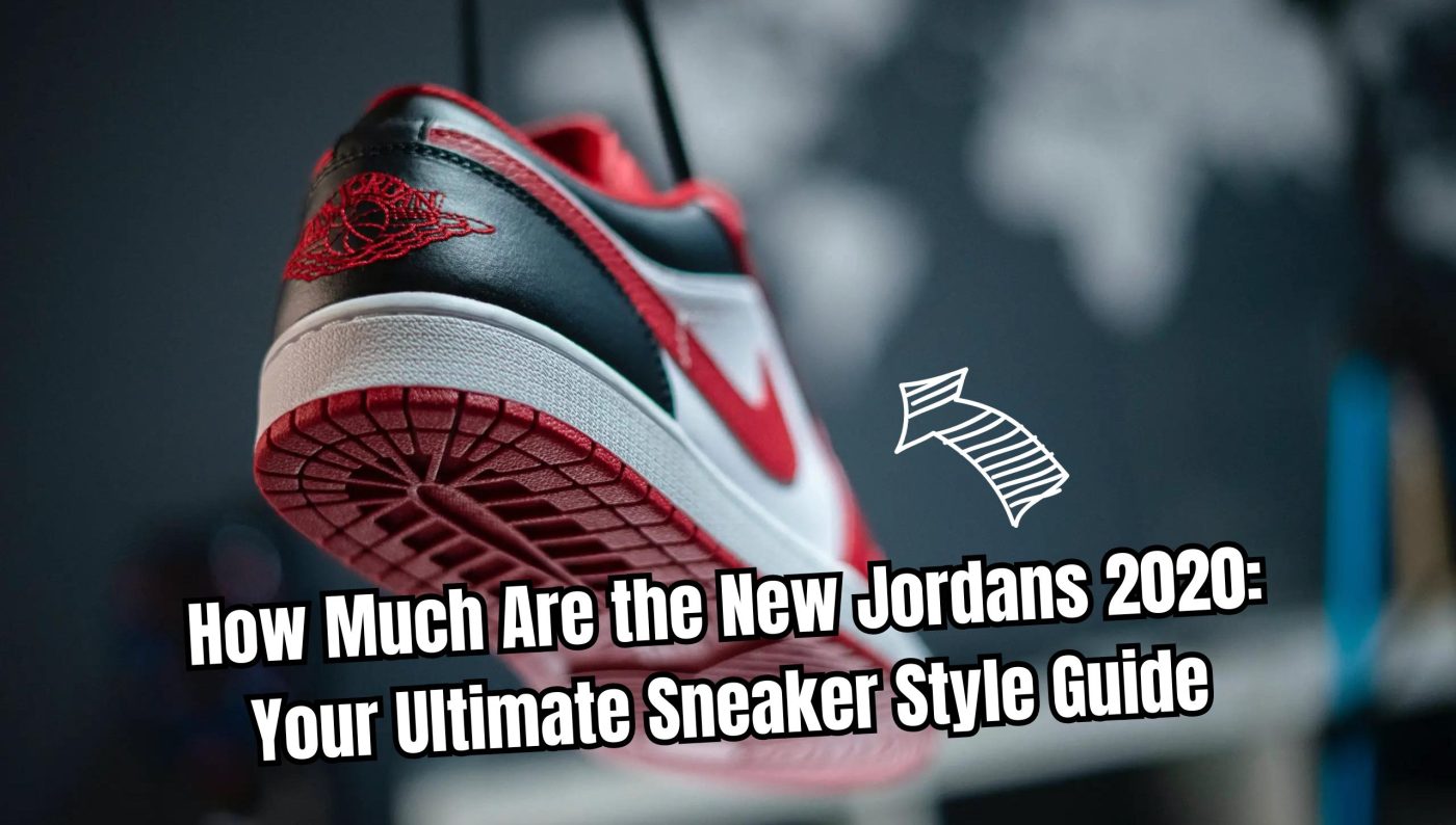 how much are the latest jordans
