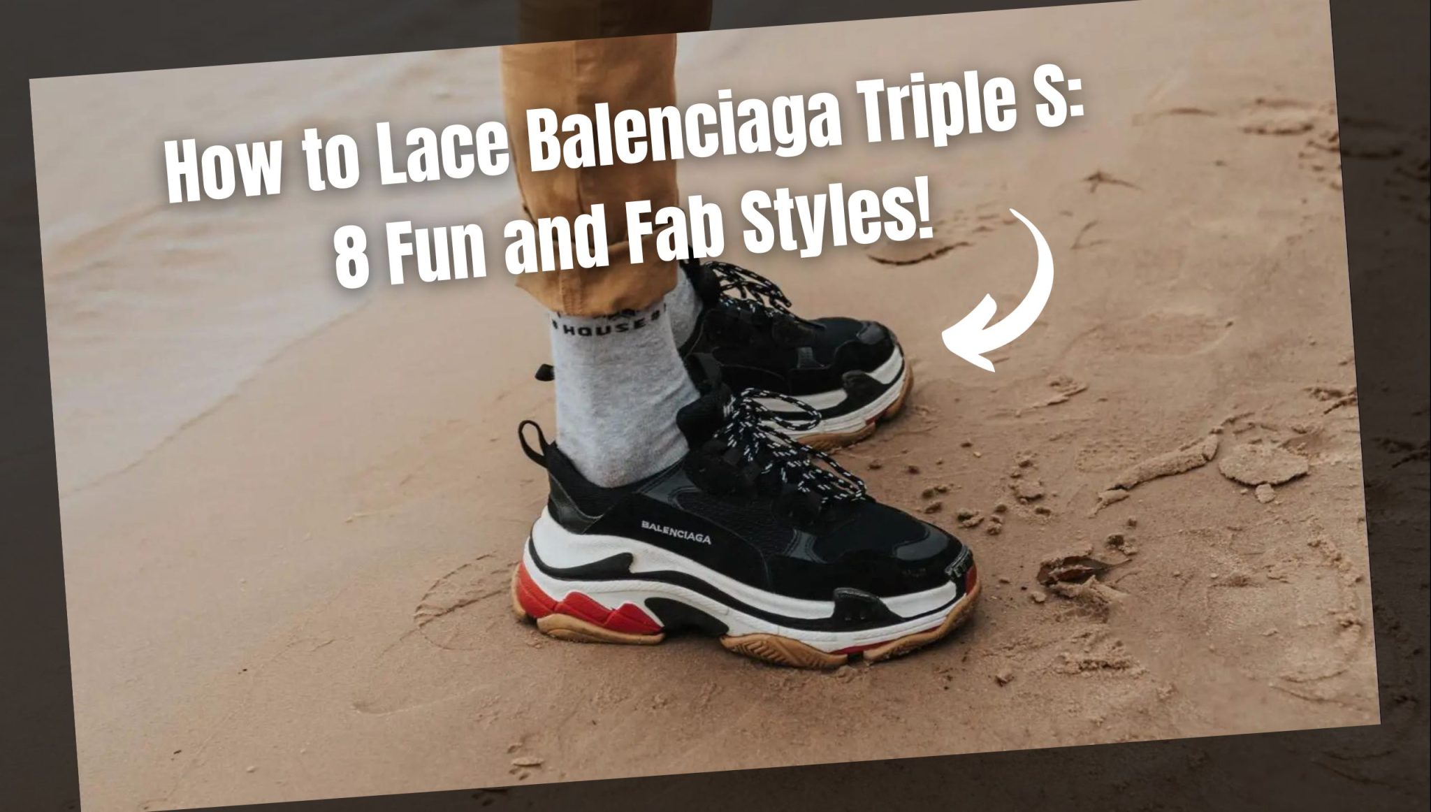 styling balenciaga triple s