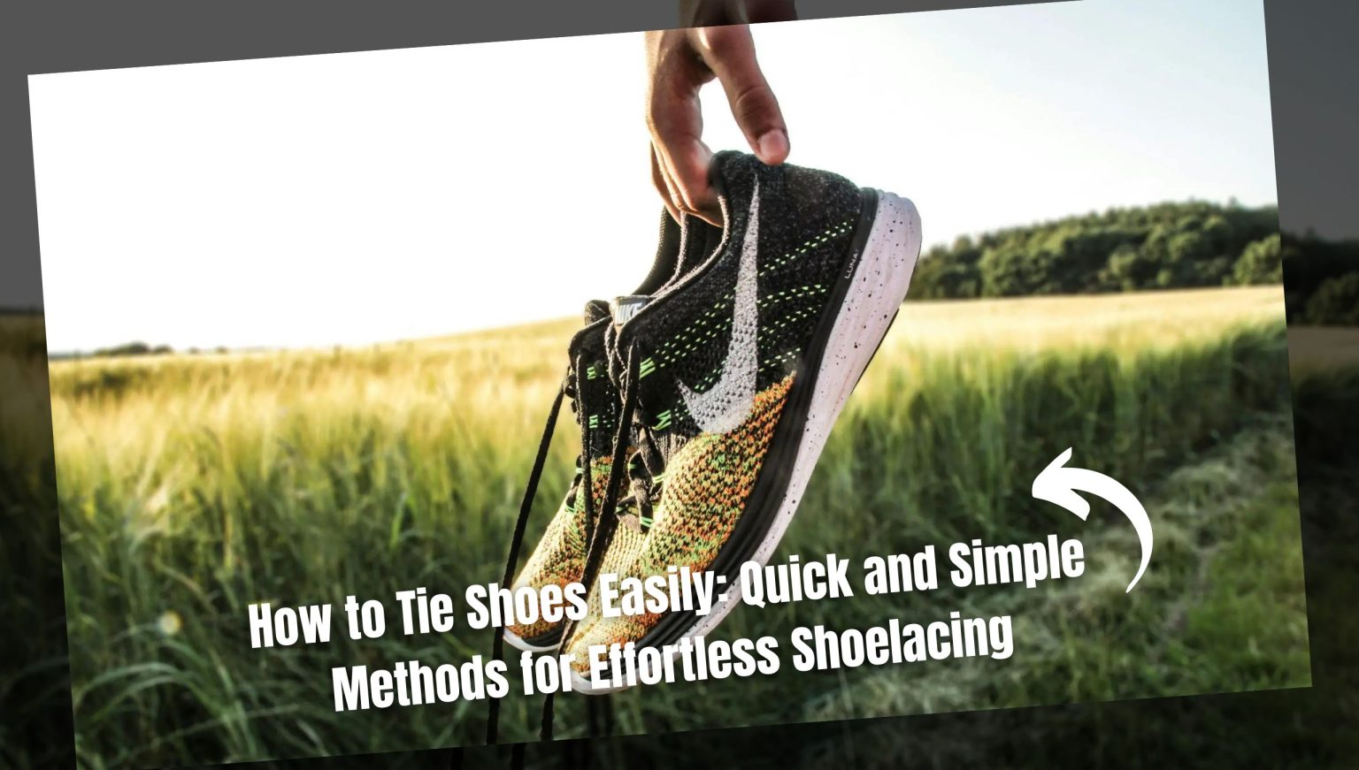 Comment lacer des chaussures facilement : M?�thodes simples et rapides pour un la?�age de 